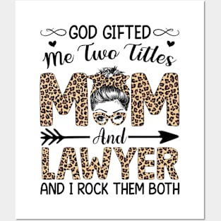 Leopard I Have Two Titles Mom Lawyer Mothers Day Womens Posters and Art